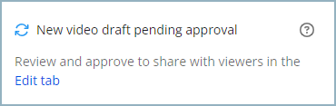 video_draft_pending_approval.png